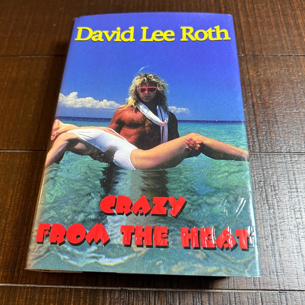Crazy From The Heat David Lee Roth Hardcover 1st Edition Van Halen Autobiography